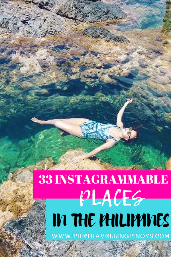 33 Instagrammable Places In The Philippines | Things To Do In The Philippines | Philippine destinations | Philippines Travel tips 