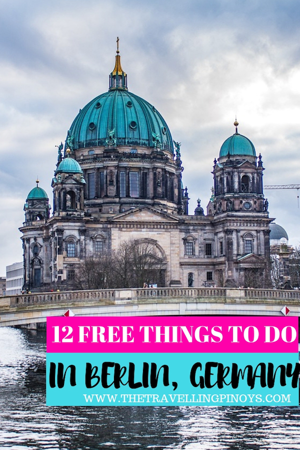 12 FREE THINGS TO DO IN BERLIN GERMANY | BERLIN TRAVEL TIPS | BERLIN TRAVEL GUIDE ON A BUDGET #berlin #germany #budgettravel #travel