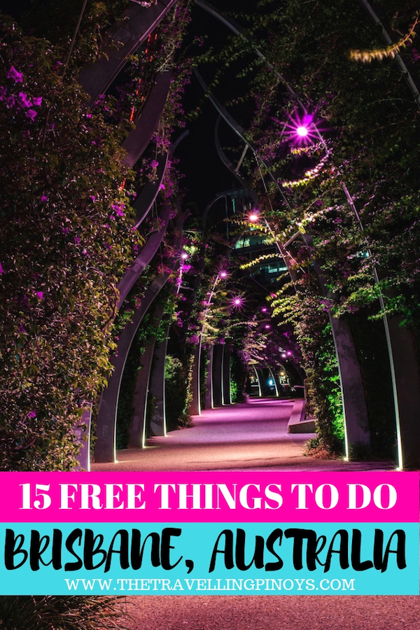 15 FREE THINGS TO DO IN BRISBANE AUSTRALIA | BRISBANE ON A BUDGET | BRISBANE TRAVEL TIPS | BRISBANE AUSTRALIA TRAVEL TIPS | AUSTRALIA TRAVEL GUIDE #autralia #brisbane #budgettravel #travel