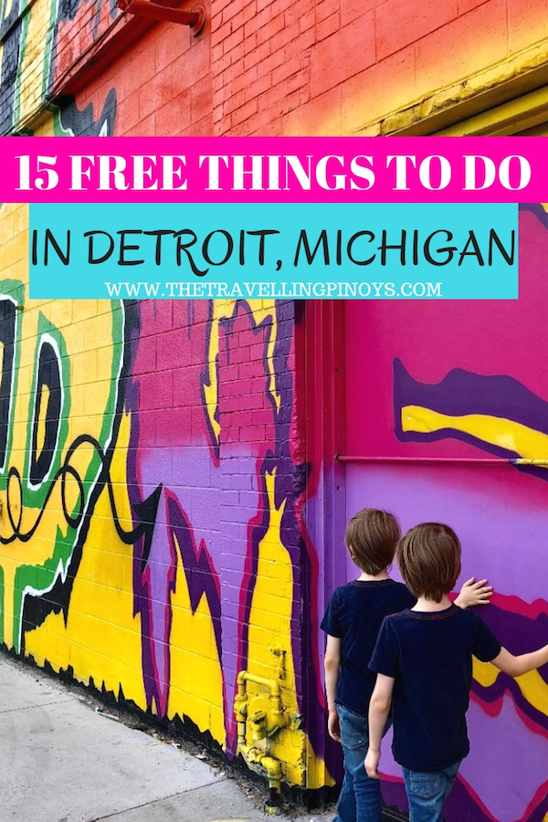 15 FREE THINGS TO DO IN DETROIT, MICHIGAN | DETROIT TRAVEL TIPS | USA TRAVEL | DETROIT ON A BUDGET | DETROIT ART #detroit #michigan #usa #budgettravel #travel