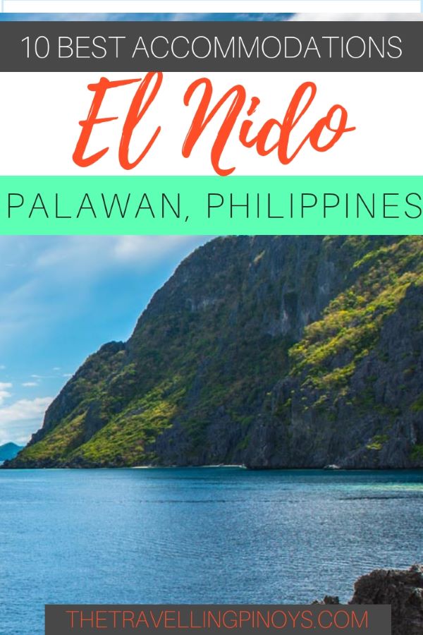1O Best Accomodations In El Nido | Where to stay in El Nido| El Nido Travel Tips | | El Nido hotels| El Nido resorts |Palawan Tavel Destinations | Palawan Travel Ideas | Where to stay in the Philippines |Philippines hotels |Philippines resorts 