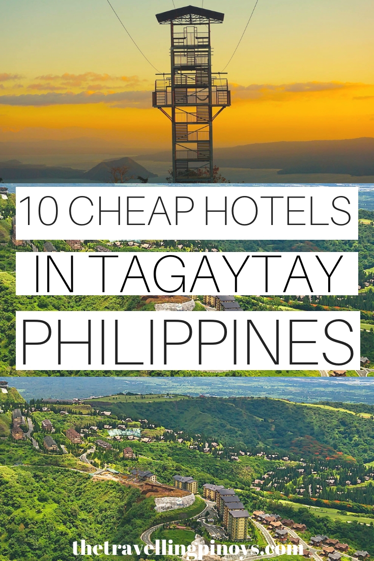 10 AFFORDABLE HOTELS IN TAGAYTAY, PHILIPPINES | WHERE TO STAY IN THE PHILIPPINES | PHILIPPINE TRAVEL IDEAS | PHILIPPINE TRAVEL DESTINATIONS | PHILIPPINE TRAVEL TIPS #philippines #asia #travel 
