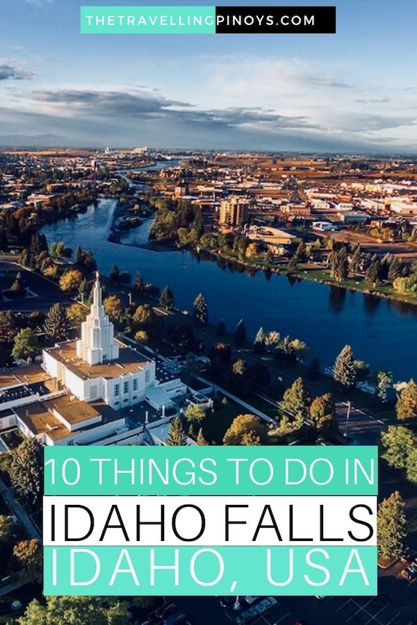 10 THINGS TO DO IN IDAHO FALLS, IDAHO USA