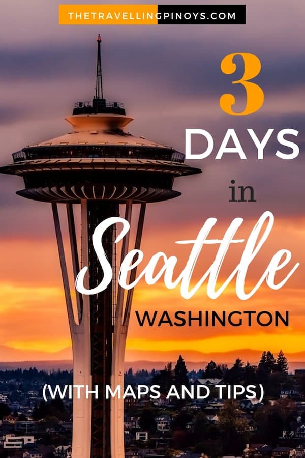 3 DAYS IN SEATTLE ITINERARY
